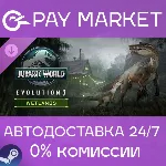 Jurassic World Evolution 3: Wetlands | АВТО RU Steam - irongamers.ru