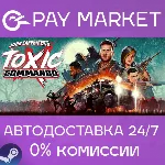 John Carpenter&acute;s Toxic Commando |АВТОДОСТАВКА RU Steam - irongamers.ru