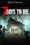 ✅ 7 Days to Die - Console Edition (Game Preview) Xbox
