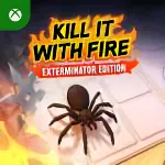 Kill It With Fire: Exterminator Edition Xbox - irongamers.ru