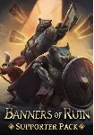 (DLC) Banners of Ruin - Supporter Pack Все страны - irongamers.ru