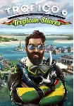 (DLC) Tropico 6 - Tropican Shores (STEAM) Все страны