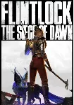 Flintlock: The Siege Of Dawn (STEAM) Регион: РФ и СНГ