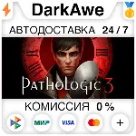 Pathologic 3 STEAM•RU ⚡ ️АВТОДОСТАВКА 💳 0%