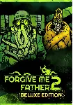 Forgive Me Father 2 - Deluxe Edition (STEAM) РФ и СНГ