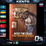 Into the Dead: Our Darkest Days - Steam Gift