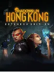 Shadowrun Hong Kong Extended Edition (Epic Games) - irongamers.ru