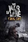 ✅ This War of Mine: Final Cut Xbox Series X|S активация