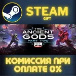 DOOM Eternal: The Ancient Gods - Part Two СТИМ ПК ГИФТ