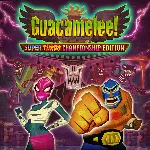Guacamelee! Super Turbo Championship Edition | XBOX | На любой аккаунт