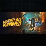Destroy All Humans! · Steam РОССИЯ и ВСЕ СТРАНЫ - irongamers.ru
