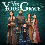 Yes, Your Grace | XBOX+PC | На любой аккаунт