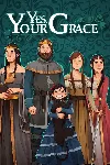 Yes, Your Grace | XBOX+PC | На любой аккаунт