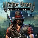 Victor Vran Overkill Edition | XBOX | На любой аккаунт