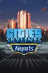 Cities: Skylines - Airports | XBOX | На любой аккаунт