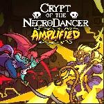 Crypt of the NecroDancer: AMPLIFIED | XBOX | На любой аккаунт