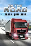 ON THE ROAD - The Truck Simulator | XBOX | На любой аккаунт
