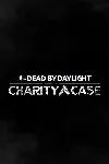 Dead by Daylight: Charity Case | PC | На любой аккаунт - irongamers.ru