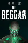 HORROR TALES: The Beggar | XBOX | На любой аккаунт