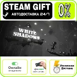 White Shadows | RU + МИР · AUTO 24/7