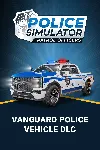 Police Simulator: Patrol Officers: Vanguard Police Vehicle DLC | XBOX+PC | На любой а - irongamers.ru