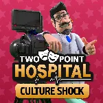 Two Point Hospital: Culture Shock | PC | На любой аккаунт - irongamers.ru