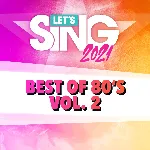 Let's Sing 2021 - Best of 80's Vol. 2 Song Pack | XBOX | На любой аккаунт
