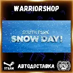 SOUTH PARK: SNOW DAY! Выбор Региона Стим STEAM GIFT АВТО 24/7 ГАРАНТИЯ