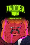 Thunder Ray Forgotten Duels | XBOX | На любой аккаунт