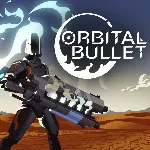 Orbital Bullet | XBOX | На любой аккаунт - irongamers.ru