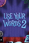 Use Your Words 2 | XBOX | На любой аккаунт - irongamers.ru