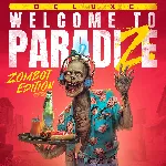 Welcome to ParadiZe - Zombot Edition | XBOX | На любой аккаунт