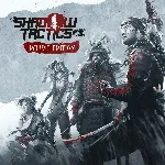 Shadow Tactics: Blades of the Shogun Deluxe Edition | XBOX+PC | На любой аккаунт - irongamers.ru