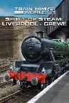 Train Sim World® 2: Spirit of Steam: Liverpool Lime Street - Crewe | XBOX+PC | На люб - irongamers.ru