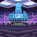 Cities: Skylines - K-pop Station | XBOX | На любой аккаунт