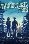Thimbleweed Park | XBOX+PC | На любой аккаунт