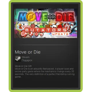 Купить Move or Die (RU/CIS) - steam gift
