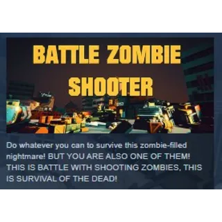 Купить BATTLE ZOMBIE SHOOTER: SURVIVAL OF THE DEAD STEAM KEY