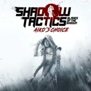 Купить Shadow Tactics — Aiko's Choice + Почта