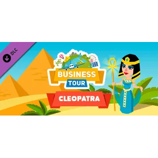 Купить Business tour. Great Leaders: Cleopatra 💎 DLC STEAM GIFT