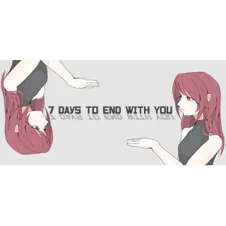 Купить 7 Days to End with You 💎 АВТОДОСТАВКА STEAM GLOBAL МГНОВЕННО ЛИЦЕНЗИЯ