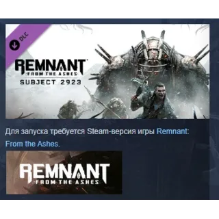 Купить Remnant: From the Ashes - Subject 2923 DLC STEAM РОССИЯ