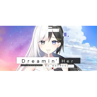 Купить Dreamin' Her - 僕は、彼女の夢を見る。- 💎 STEAM GIFT РОССИЯ