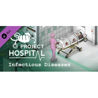 Купить Project Hospital - Department of Infectious Diseases DLC AUTODELIVERY STEAM РОССИЯ