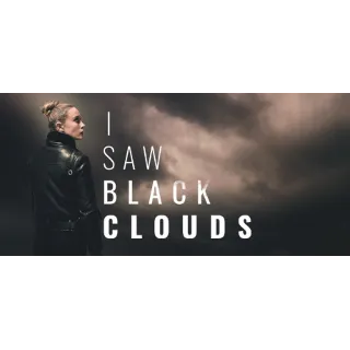 Купить I Saw Black Clouds 💎 АВТОДОСТАВКА STEAM GIFT РОССИЯ