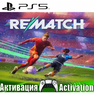 Купить 🎮 REMATCH (PS5/RUS) Активация ✅