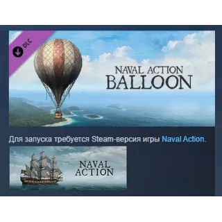 Купить Naval Action - Travel Balloon DLC STEAM РОССИЯ