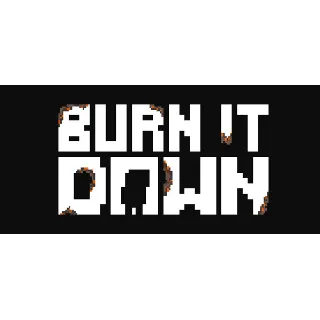 Купить Burn it down 💎 АВТОДОСТАВКА STEAM GIFT РОССИЯ