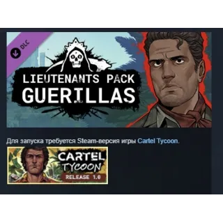 Купить Cartel Tycoon - Lieutenants Pack - Guerilla DLC STEAM РОССИЯ