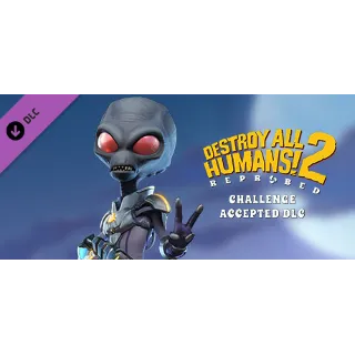 Купить Destroy All Humans! 2 Reprobed: Challenge Accepted DLC